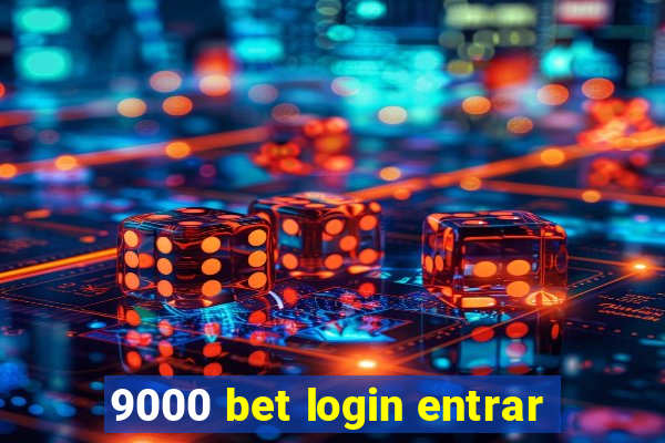 9000 bet login entrar